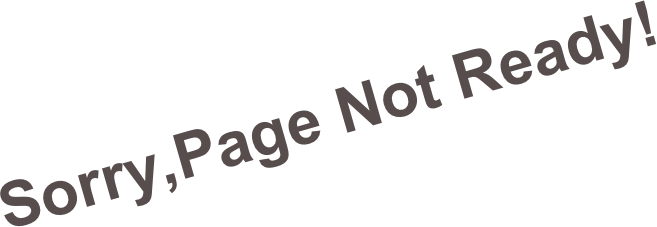 Sorry,Page Not Ready!